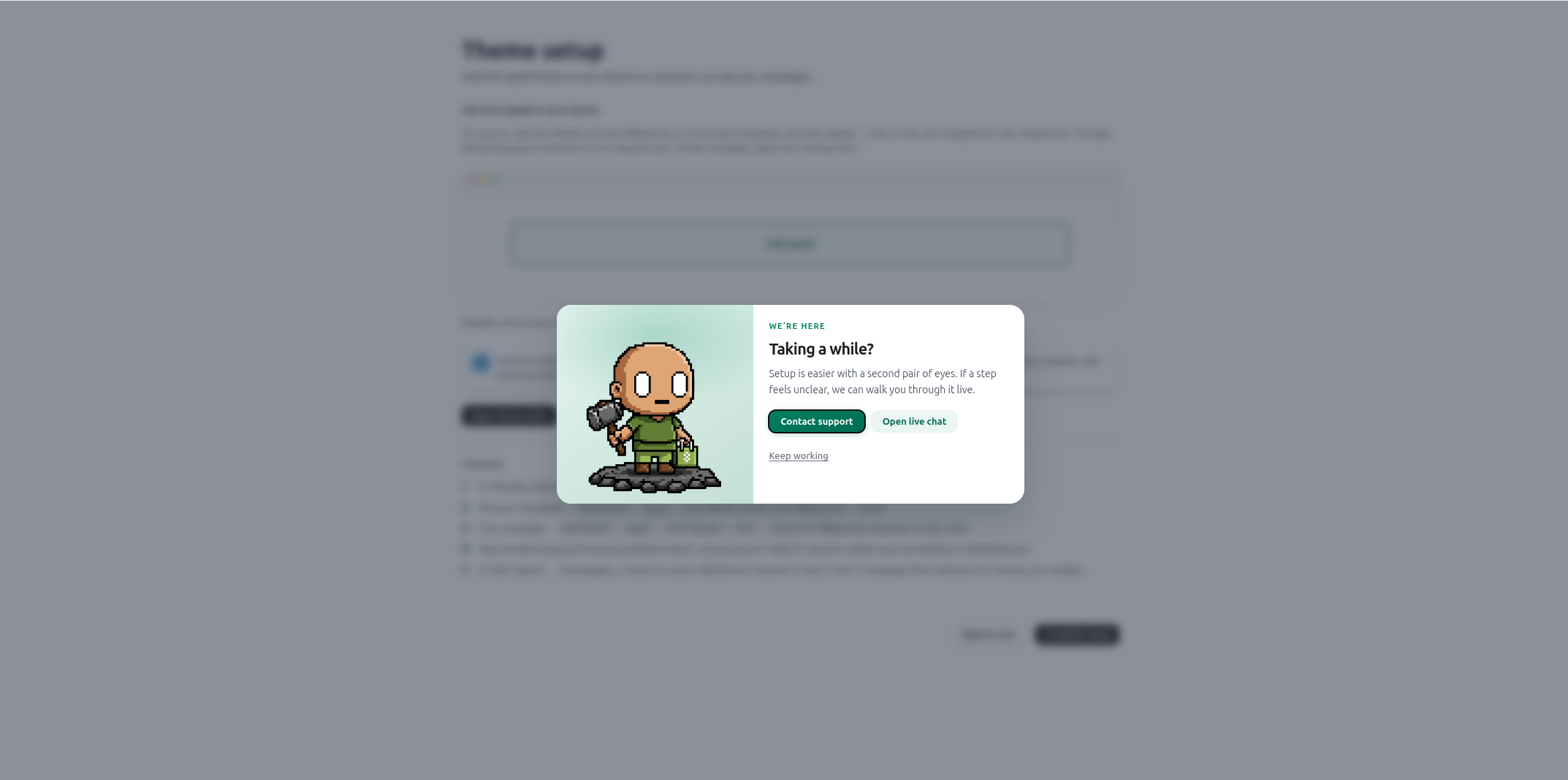 Arki Upsell idle support modal offering contact support, open live chat, or keep working